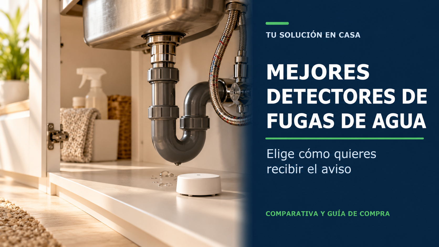 Detector de fugas bajo un fregadero y portada de la comparativa de detectores de agua