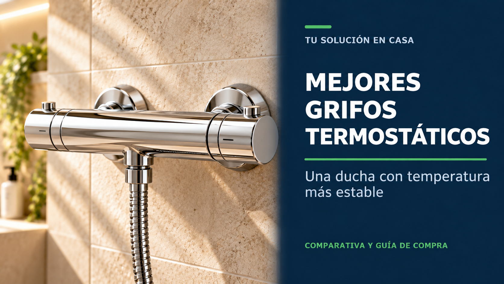 Grifo termostático de ducha y título de la comparativa de Tusolucionencasa